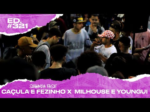 Caçula & Fezinho x Milhouse & Youngui (2ª Fase) | 321ª Batalha da Matrix -  17/09/2019