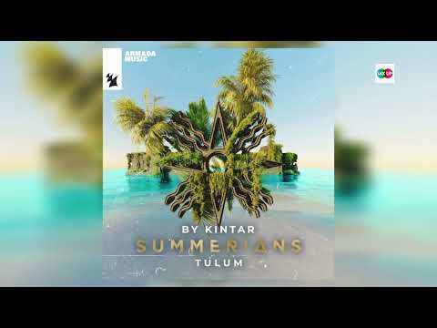 Kintar - Summerians - Tulum - 2023