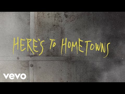 Video thumbnail for Here’s To Hometowns