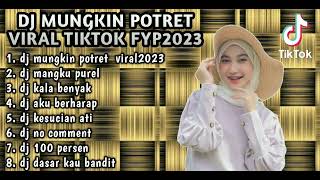 Download lagu DJ MUNGKIN POTRET REMIX MANGKU PUREL (FULL ALBUM VIRAL TIKTOK FULL BAS TERBARU 2023) mp3 Download lagu DJ MUNGKIN POTRET REMIX MANGKU PUREL (FULL ALBUM VIRAL TIKTOK FULL BAS TERBARU 2023) mp3
