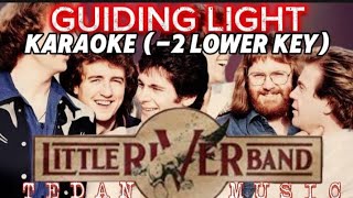 GUIDING LIGHT(-2 Lower key)  Live Karaoke By Little River Band