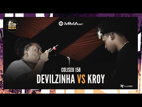 KROY (SP) X DEVILZINHA - BATALHA DO COLISEU - EDIÇÃO 158