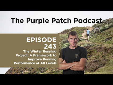 Episode 243 - The Winter Running Project - A framework to improve running performance for all levels