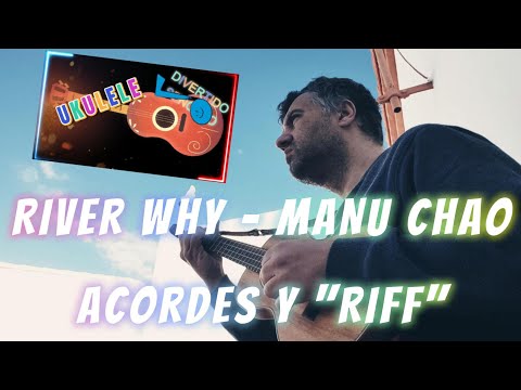 River Why - Manu Chao