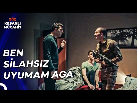 Keşanlı Görevde #5 - Aga Siz Üniformayla Yatmıyor Musunuz? - Keşanlı Mücahit