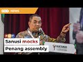 Sanusi mocks Penang assembly’s move to censure him