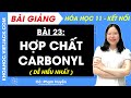 Bài giảng Hóa học 11 Bài 23. Hợp chất carbonyl