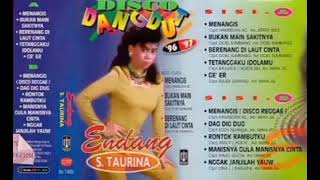 Download lagu Full Album Disco Dangdut Endang S. Taurina [Menangis] (1996) mp3
