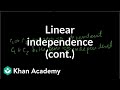 More on linear independence | Vectors and spaces ...