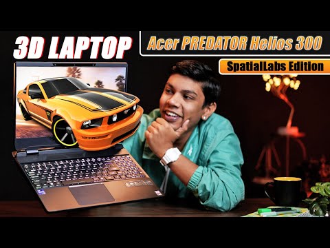 Real 3D Gaming without any Glasses || Acer Predator Helios 300 SpatialLabs Edition Laptop Review