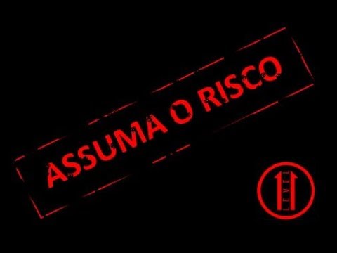 Assuma O Risco video