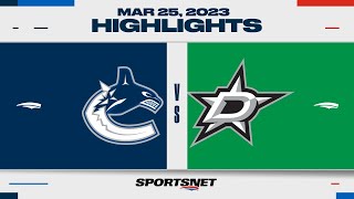 NHL Highlights | Canucks vs. Stars - March 25, 2023