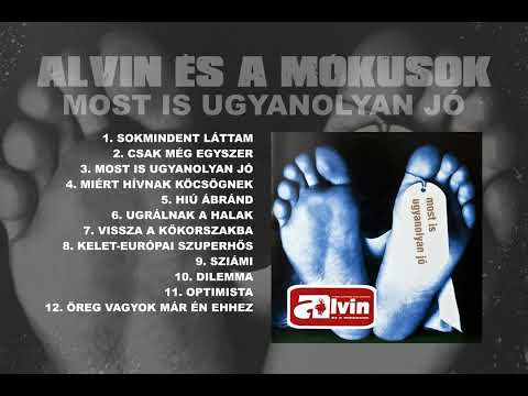 ALVIN ÉS A MÓKUSOK • MOST IS UGYANOLYAN JÓ • TELJES ALBUM • 2004