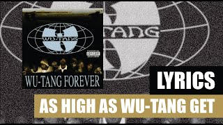 Wu-Tang Clan - As High as Wu-Tang Get (Lyrics)