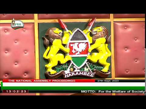 NATIONAL ASSEMBLY PROCEEDINGS WEDNESDAY 27TH SEPTEMBER, 2023 MORNING SESSION