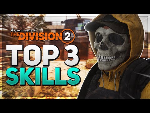 *START USING THESE NOW* The Division 2: TOP 3 BEST SKILLS, Top Manhunt Skill, & Top WoNY Skill…