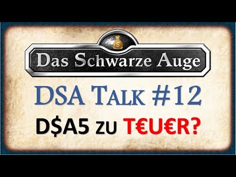 DSA5 zu TEUER!? Sind die Das Schwarze Auge 5 Preise überteuert? Meine Meinung - DSA Talk #12