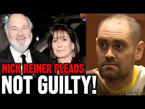 NOT GUILTY!? Nick Reiner Enters Plea In Murders Of Parents Rob & Michelle Reiner!