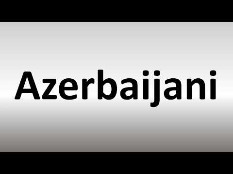 How to Pronounce Azerbaijani