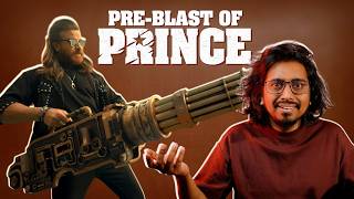 PRE-BLAST OF PRINCE
