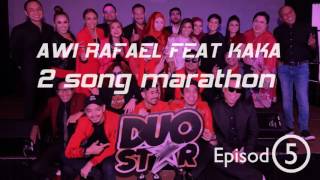 Kaka feat Awi Rafael | Marathon : Episod 5 |Duo star
