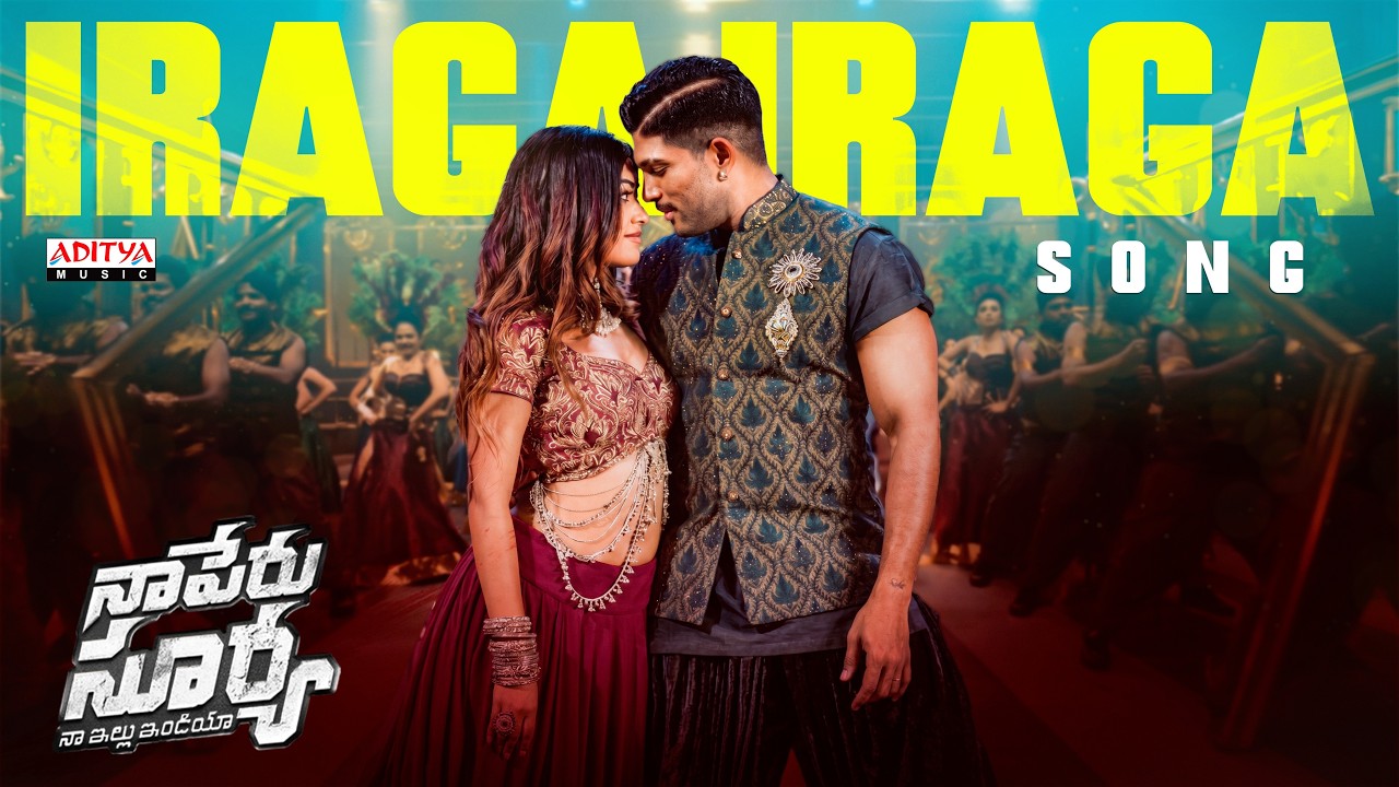 Iraga Iraga Song | Naa Peru Surya Naa illu India | Allu Arjun | Anu Emmanuel | Vishal & Shekhar