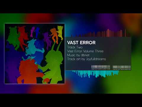 Video thumbnail for Vast Error
