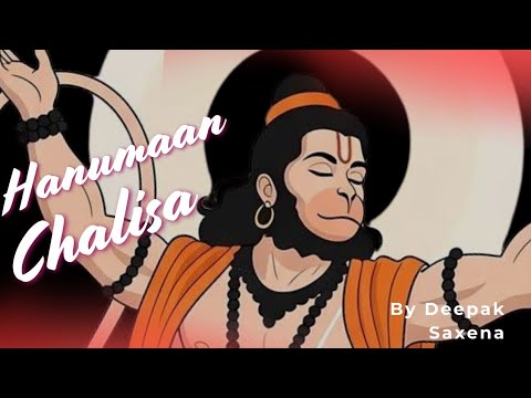 Deepak Saxena Hanumaan chalisa