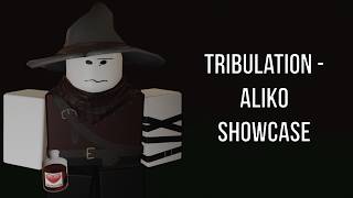 Roblox: Tribulation - Aliko Showcase