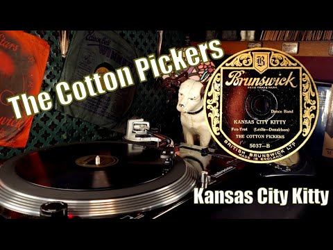 THE COTTON PICKERS - KANSAS CITY KITTY - 1929