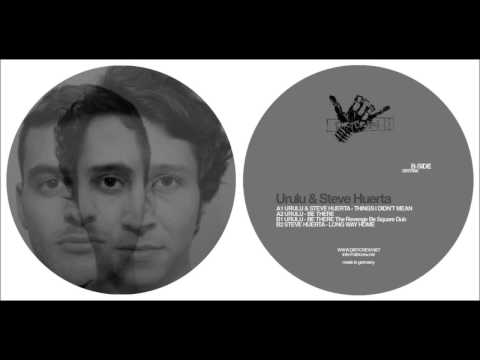 Urulu & Steve Huerta - Things I Didn't Mean / Original Mix [Dirt Crew Recordings]