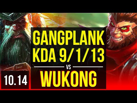 GANGPLANK vs WUKONG (TOP) | KDA 9/1/13, 700+ games | KR Master | v10.14