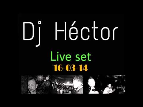 Tech House session 2014 Dj Hector @ 3-2014 Live set Barcelona