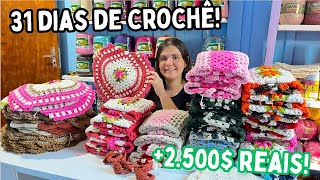 31 DIAS COM O CROCHÊ CONSEGUI PRODUZIR +2.500$ REAIS!🚨 Fiz um desabafo nesse vídeo!