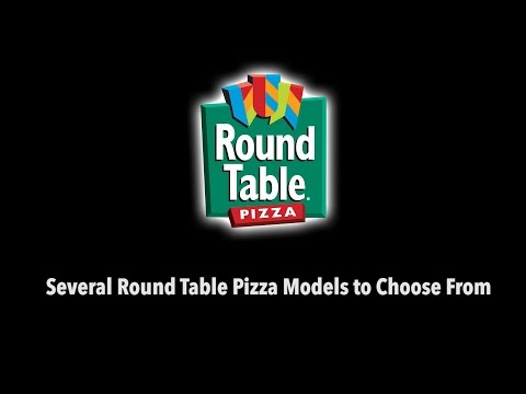 Several Round Table Pizza Models to Choose From