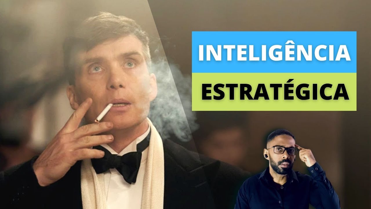 ♟️ Como desenvolver PENSAMENTO ESTRATÉGICO como Tommy Shelby
