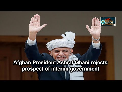 Afghan President Ashraf Ghani rejects prospect of interim government