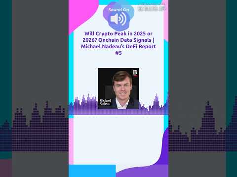 Will Crypto Peak in 2025 or 2026? Onchain Data Signals | Michael Nadeau’s DeFi Report #5 | Bankless