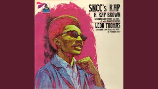 H. Rap Brown Part IV H. Rap Brown Part V and continuation of Um, Um, Um