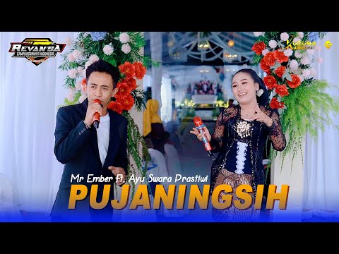 PUJANINGSIH - Mr. Ember Ft. Ayu Swara Prastiwi | Revansa Campursari