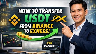 How to TRANSFER USDT from Binance to Exness (Step by Step)