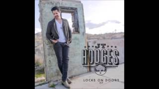 JT Hodges - Locks on Doors