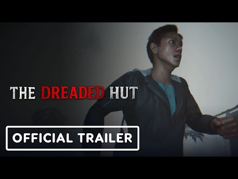The Dreaded Hut - Official Cinematic Trailer