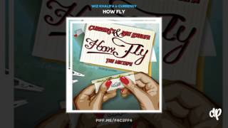 Wiz Khalifa &amp; Curren$y - How Fly (DatPiff Classic)