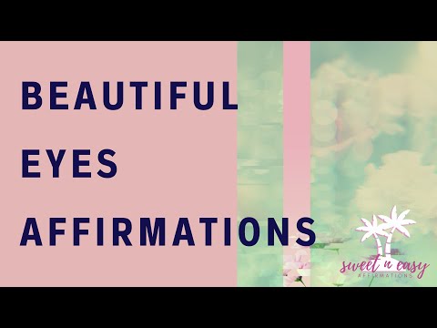 Beauty Affirmations - Beautiful Eyes - Glow Up Series