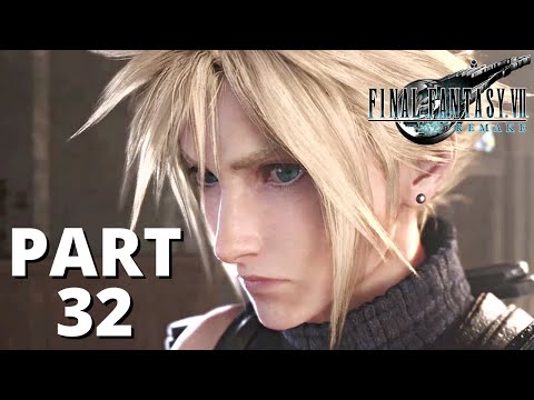 FINAL FANTASY 7 REMAKE Gameplay Walkthrough Part 32 FULL GAME - No Commentary (FF7)