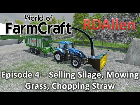 Farming Simulator 15 MP Farmcraft E4 - Selling Silage, Mowing Grass, Chopping Straw