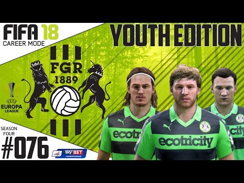 Fifa 18 Career Mode  - Youth Edition - Forest Green Rovers - EP 76