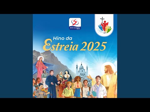 Hino Da Estreia 2025 - Rede Salesiana Brasil