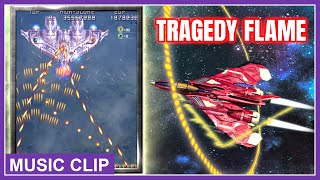 Raiden IV x MIKADO remix - Music Clip - Tragedy Flame